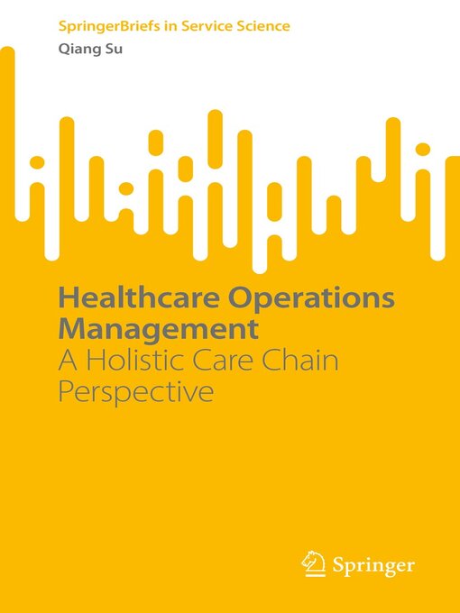 Title details for Healthcare Operations Management by Qiang Su - Wait list